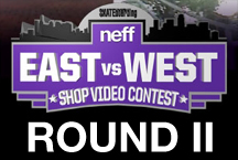 Neff East vs. West滑板店视频大赛第二轮:东部Black 
