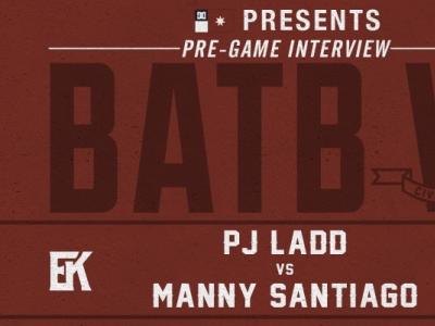 BATBV-PJ LADD vs MANNY SANTIAGO
