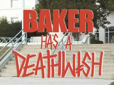 Baker Has A Deathwish