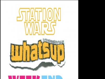 Whatsup Weekend—Station Wars