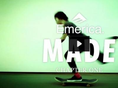 Emerica巨制《MADE》第一章发布