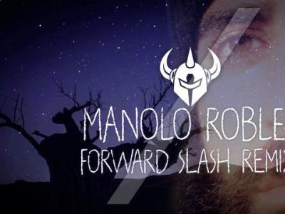眼花缭乱-Manolo Robles<Forward Slash>remix