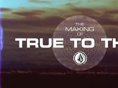 Volcom《True To This》幕后故事02-'It's Not You, It's We