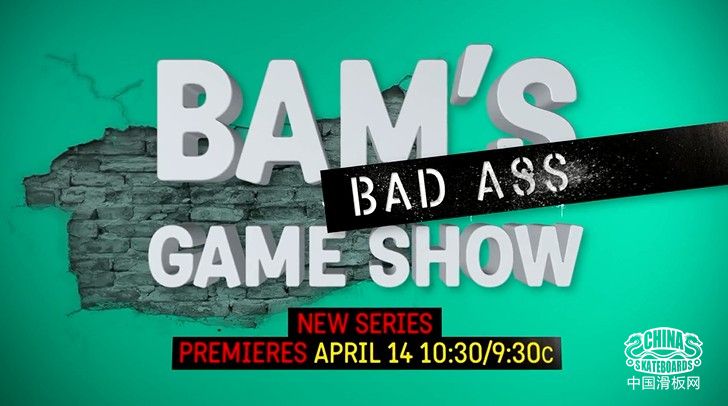 Bam Margera新一期恶搞节目Bam’s Bad Ass Game Show即将开播
