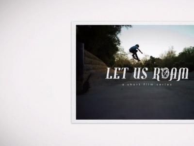 徕卡文艺大片《Let Us Roam》预告片发布 