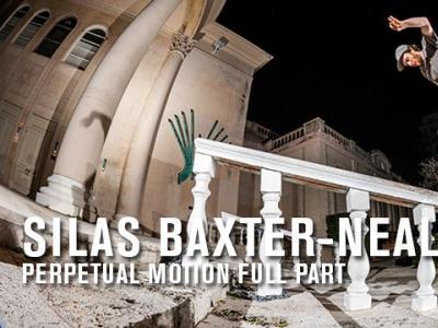 TWS大片 ‘Perpetual Motion’Silas Baxter-Neal个人片段