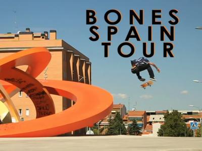 Bones 西班牙滑板旅行-Bones Spain Tour