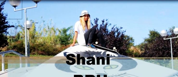 【板女动态】法国16岁女滑手Shani Bru个人滑板短片