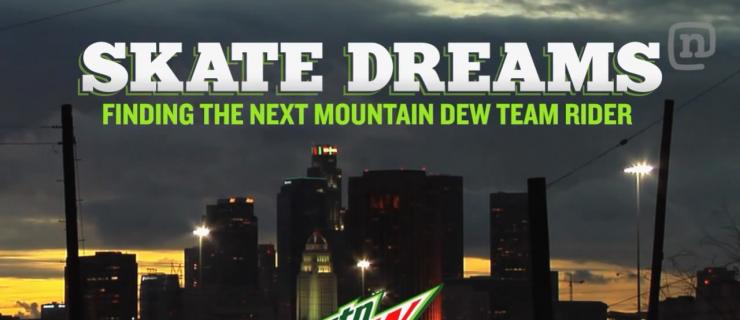 Mountain Dew玩滑板真人秀？寻找下一位Mountain Dew滑手