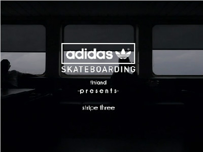 ADIDAS SKATEBOARDING芬兰滑板影片STRIPE THREE