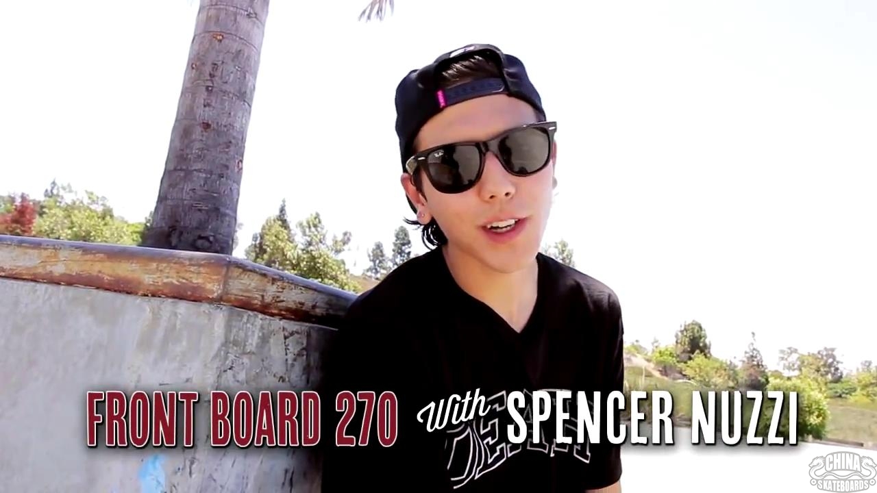 动作 滑板 教学 Front Board 270 Out Spencer Nuzzi