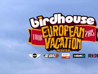 Birdhouse 滑板队 2015欧洲Tour——第三集发布
