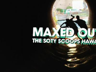 年度滑手AVE 最新夏威夷「Maxed Out」剪辑发布