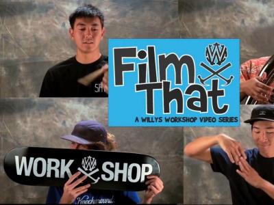 Willy's Workshop 最新滑板影片「Film That 」发布