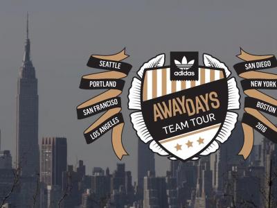 Adidas滑板队「Away Days」美国七城Tour即将启程