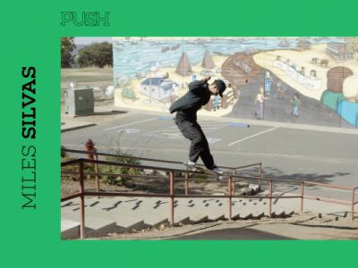 「Push」第二季（生肉版）-Miles Silvas「萨克拉门托成长故事」