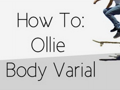 新手的福音：Ollie Body Varial动作教学