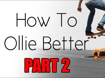 初学者的福音：如何完善你的Ollie，让你更上一层楼