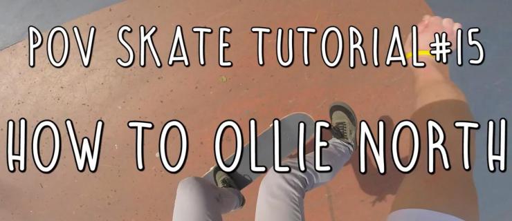 第一视角滑板教学：如何轻松学会Ollie North