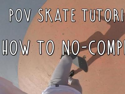第一视角滑板教学：如何轻松学会No Comply 180