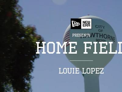 帽饰品牌New Era呈现：Louie Lopez | HOME FIELD 