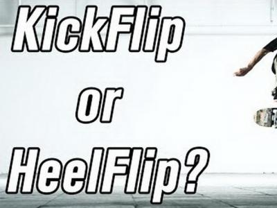 你觉得Kickflip帅还是Heelflip帅？！
