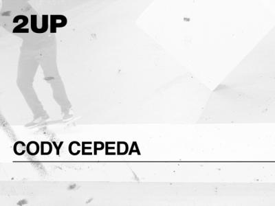 2018 Manual大赛「2UP」-第五个登场滑手Cody Cepeda
