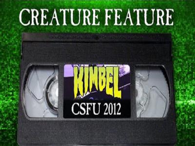 Creature Feature：Willis Kimbel「CSFU」部分片段