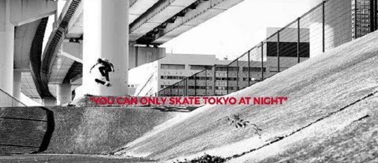 在东京滑板只能选择夜晚？Maxi Schaible一行人才不管这些！