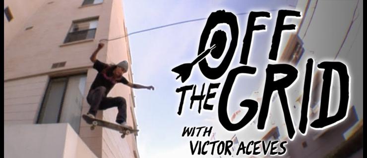叫上homie,Victor Aceves作客新一期「Off The Grid」！