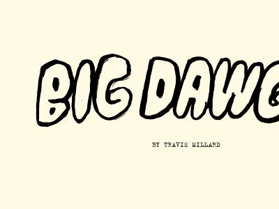 Chocolate x 洛杉矶艺术家Travis Millard合作款「Big Dwags」板面