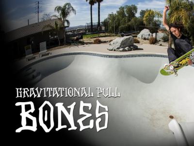 水泥地形的狂欢，Bones Wheels新片「Gravitational Pull」