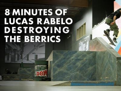  Lucas Rabelo如何在八分钟内“毁掉”Berrics板场